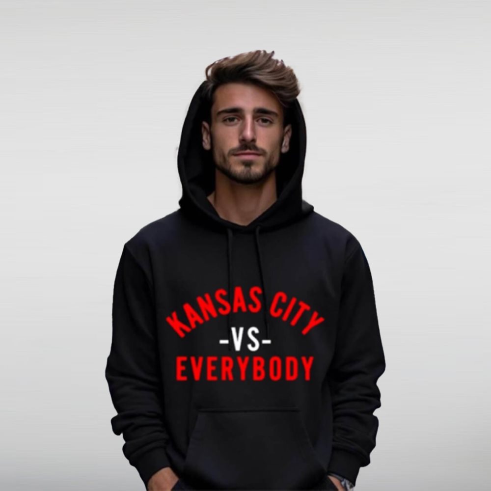 Kansas City vs Everybody Hoodie