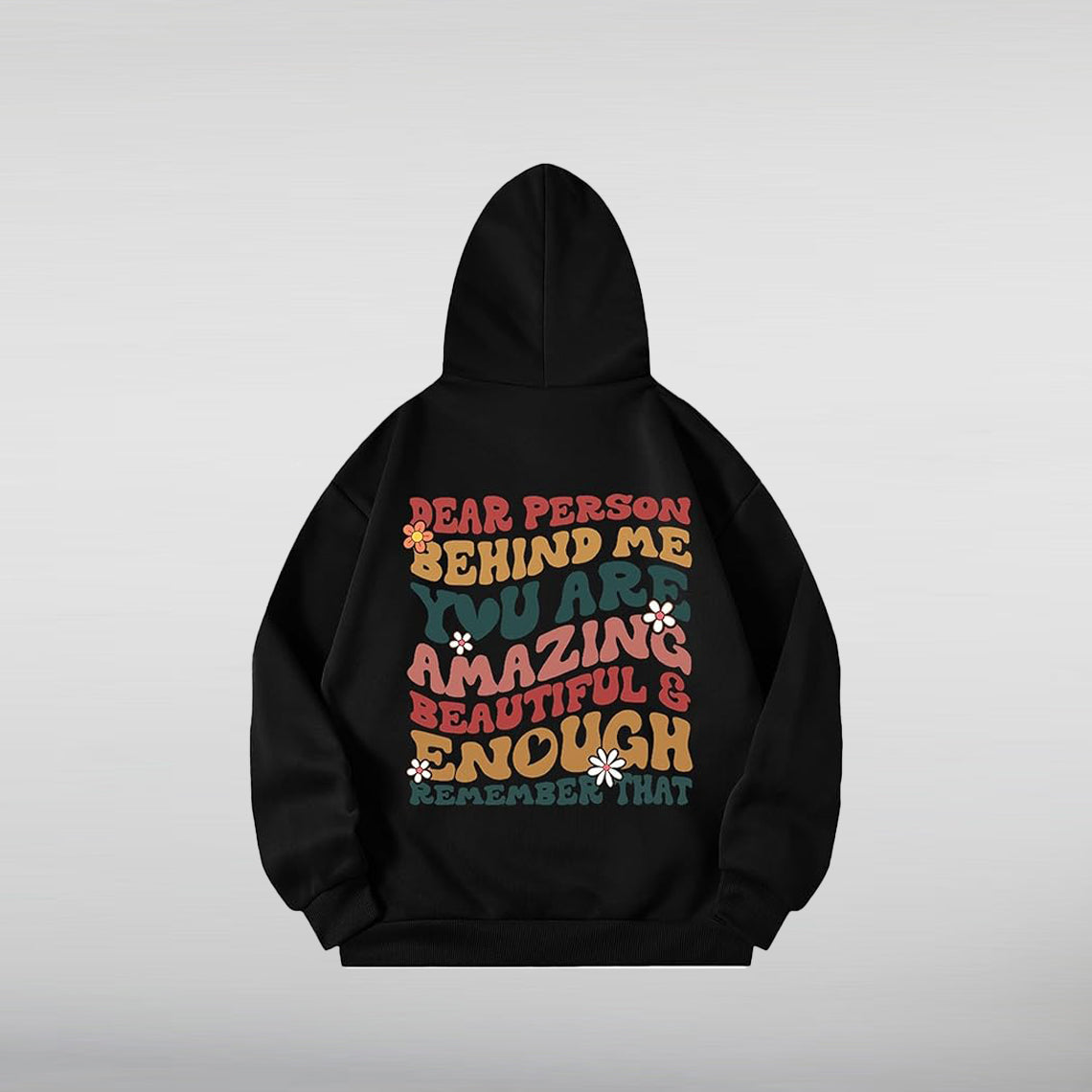 Dear Person Behind Me Hoodie