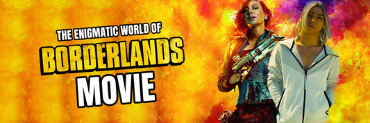 The Enigmatic World of Borderlands Movie