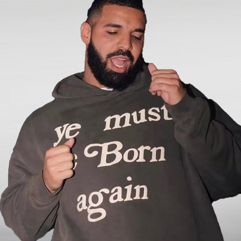 Drake Ye Must Be Born Again Hoodie